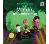 Miedo Un Amigo Más