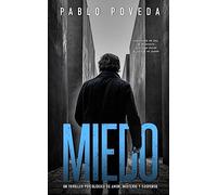 Miedo (Una novela de Don): Un thriller psicológico de amor, misterio y suspense: 3 (Don Thriller de acción y misterio)
