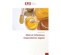 Miel et Infections respiratoires aiguës