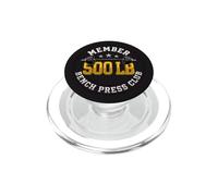 Miembro 500 Libras Bench Press Club Gimnasio Halterofilia Gráfico de relaciones públicas PopSockets PopGrip para MagSafe