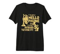 Miembro de la Banda Brass Instrument I´ve Got A Mellophone Camiseta Premium