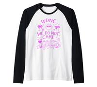 Miembro del Club WDNC No Nos Importa Divertido Relajante Retirado Chill Camiseta Manga Raglan