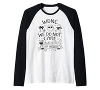 Miembro del Club WDNC No Nos Importa Divertido Relajante Retirado Chill Camiseta Manga Raglan