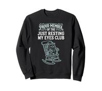 Miembro Orgulloso de The Just Resting My Eyes Club Owl Nap Sudadera