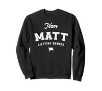 Miembro vitalicio del equipo Matt Nombre divertido Matt Sudadera