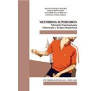 Miembros Superiores: Valoración Funcional Para Fisioterapia Y Ter Apia