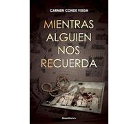 Mientras alguien nos recuerda (Thriller y Suspense)