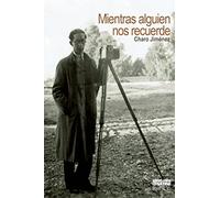 Mientras alguien nos recuerde