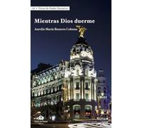 Mientras Dios duerme (NARRATIVA)