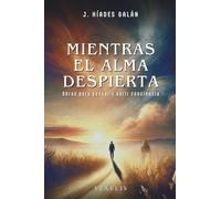 Mientras el alma despierta