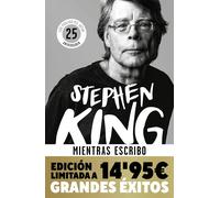 Mientras escribo (Edición limitada 25º aniversario con prólogo del autor) | Stephen King
