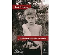 Mientras estamos muertos: 331 (Voces / Literatura)