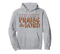 Mientras esté respirando, Tengo una razón para alabar al Señor Sudadera con Capucha