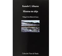 Mientras me alejo: 1001 (visor de Poesía)