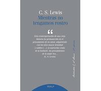 Mientras no tengamos rostro (nueva ed.) (Bibilioteca C. S. Lewis)