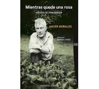 Mientras Quede Una Rosa