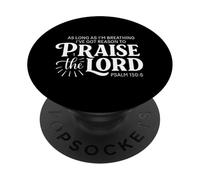 Mientras respiro tengo una razón para alabar al Señor PopSockets PopGrip Adhesivo