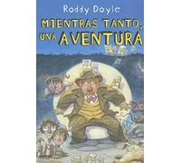 Mientras tanto una aventura: 215 (FICCIÓN KIDS)