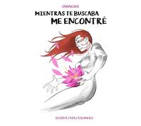 Mientras te buscaba me encontré