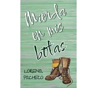 Mierda en mis botas: 3 (De Mierda)