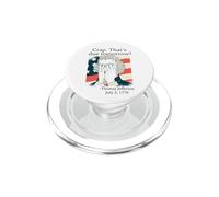 Mierda ¿Eso es para mañana? Jefferson Julio 3, 1776 Meme Divertido PopSockets PopGrip para MagSafe