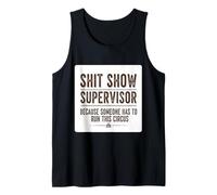 Mierda Mostrar Supervisor Alguien Divertido Gerente Sarcástico Cita Camiseta sin Mangas