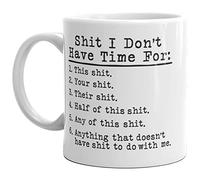 Mierda, No Tengo Tiempo Para Eso Mug Único Taza Divertido Taza De Café Para Leche Oficina Cacao 330Ml