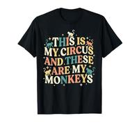 Mierda, resulta Que Este es mi Circo y Esos Son mis Monos Camiseta