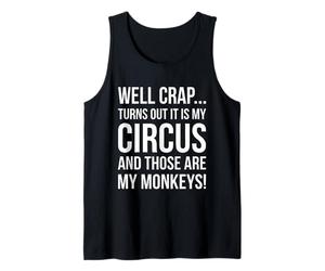 Mierda, resulta Que Este es mi Circo y Esos Son mis Monos Camiseta sin Mangas