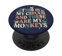 Mierda, resulta Que Este es mi Circo y Esos Son mis Monos PopSockets PopGrip Adhesivo