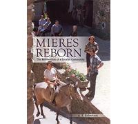 Mieres Reborn: The Reinvention of a Catalan Community