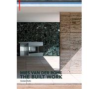 Mies Van Der Rohe - the Built Work