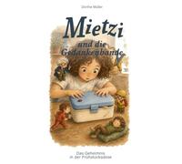 Mietzi und die Gedankenbande: Das Geheimnis in der Frühstücksdose