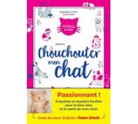 Mieux Chouchouter Mon Chat (ebook)