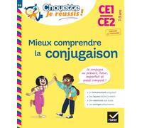 Mieux comprendre la conjugaison CE1-CE2: cahier de soutien en français
