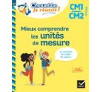 Mieux Comprendre Les Unités De Mesure Cm1/cm2 9-11 Ans - Chouette Je R