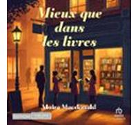 Mieux Que Dans Les Livres