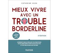 Mieux vivre avec un trouble borderline
