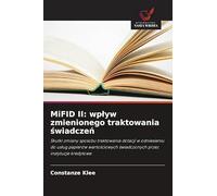 MiFID II: wp¿yw zmienionego traktowania ¿wiadcze¿: Skutki zmiany sposobu traktowania dotacji w odniesieniu do us¿ug papierów warto¿ciowych ¿wiadczonych przez instytucje kredytowe