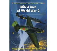MiG-3 Aces of World War 2: 102 (Aircraft of the Aces)
