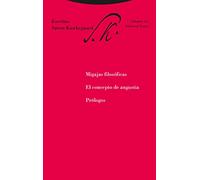 Migajas Filosoficas. El Concepto De Angustia. Prologos (escritos 4/2)