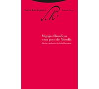 Migajas Filosóficas O Un Poco De Filosofía (Estructuras y Procesos. Filosofía)