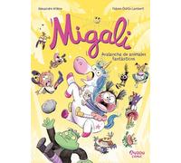 Migali 5 – Avalancha de animales fantásticos – Cómic