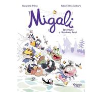 Migali 1. Benvinguts a l'Acadèmia Reial (Cómic)