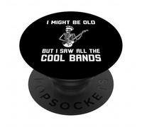 Might Be Old But I Saw All The Cool Bands Esqueleto Divertido PopSockets PopGrip Adhesivo