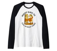 Might Have To Call In Silly Today Funny Goose Retro Camiseta Manga Raglan