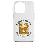 Might Have To Call In Silly Today Funny Goose Retro Carcasa para iPhone 13 Pro