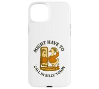 Might Have To Call In Silly Today Funny Goose Retro Carcasa para iPhone 15 Plus