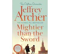 Mightier than the Sword: The Clifton Chronicles Volume five: 5