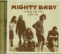 MIGHTY BABY - Tasting The Life: Live 1971